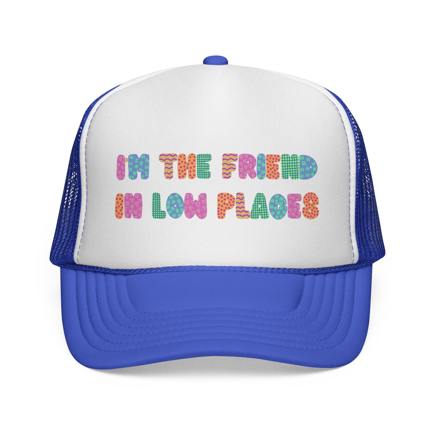 Trucker Cap is a Friend