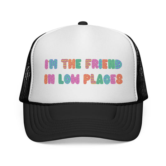 Trucker Cap is a Friend