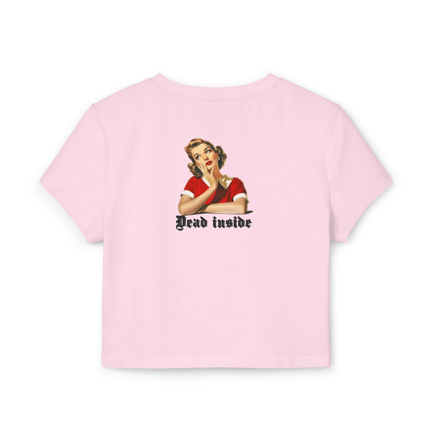 Baby Tee is Dead Inside
