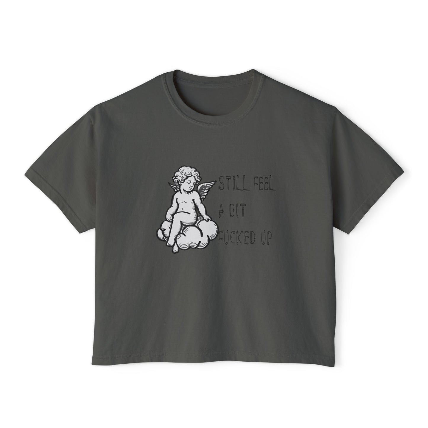 Boxy Tee is a Bit F***ed Up
