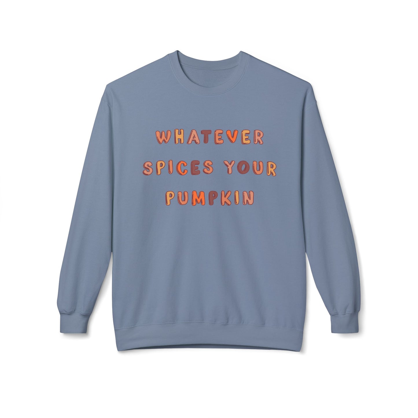 Sweatshirt is Spiced