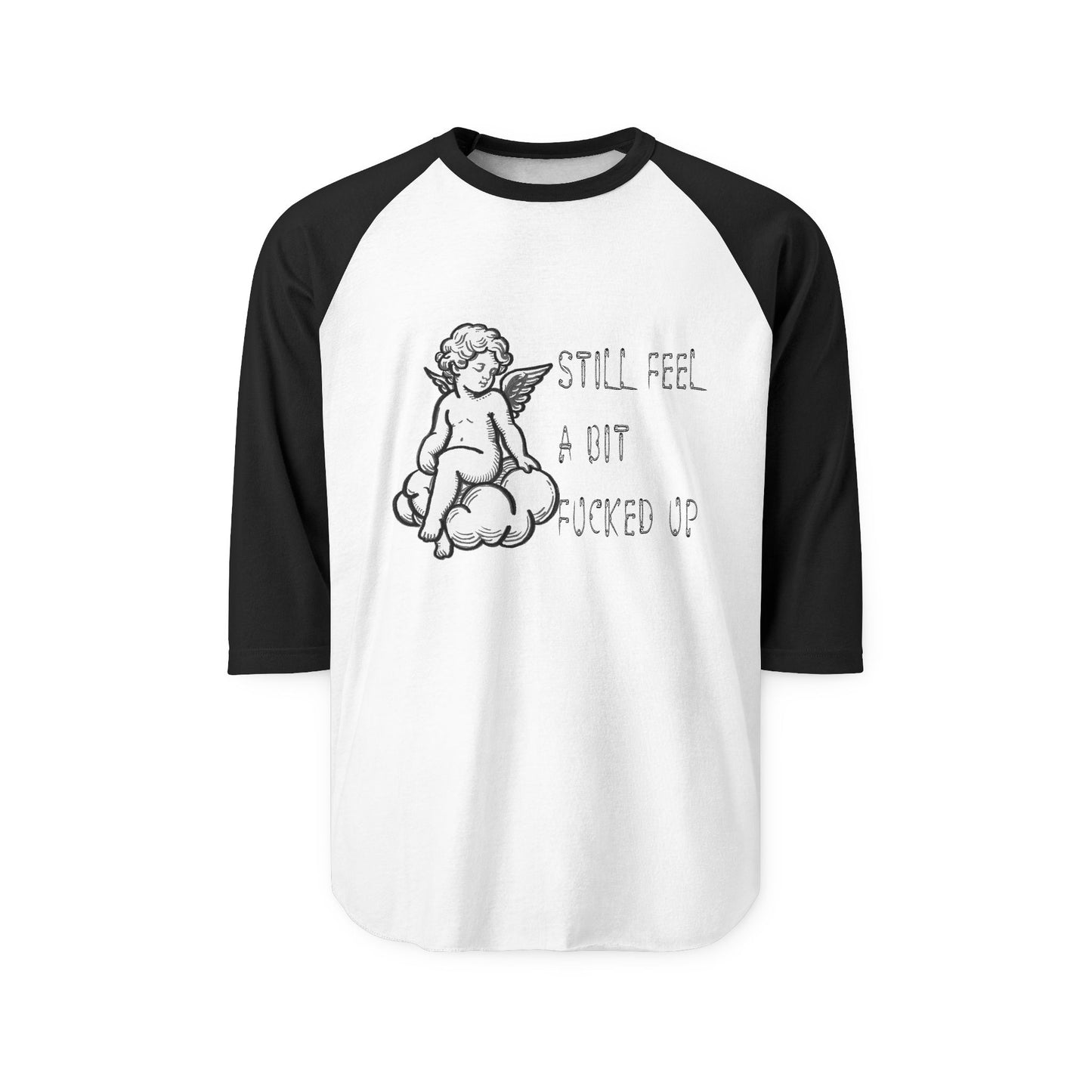Raglan Tee is a Bit F***ed Up